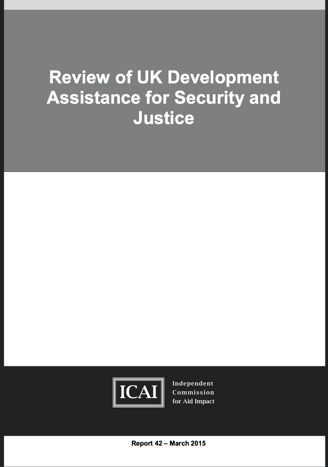 UK Development Assistance for Security and Justice (ICAI)