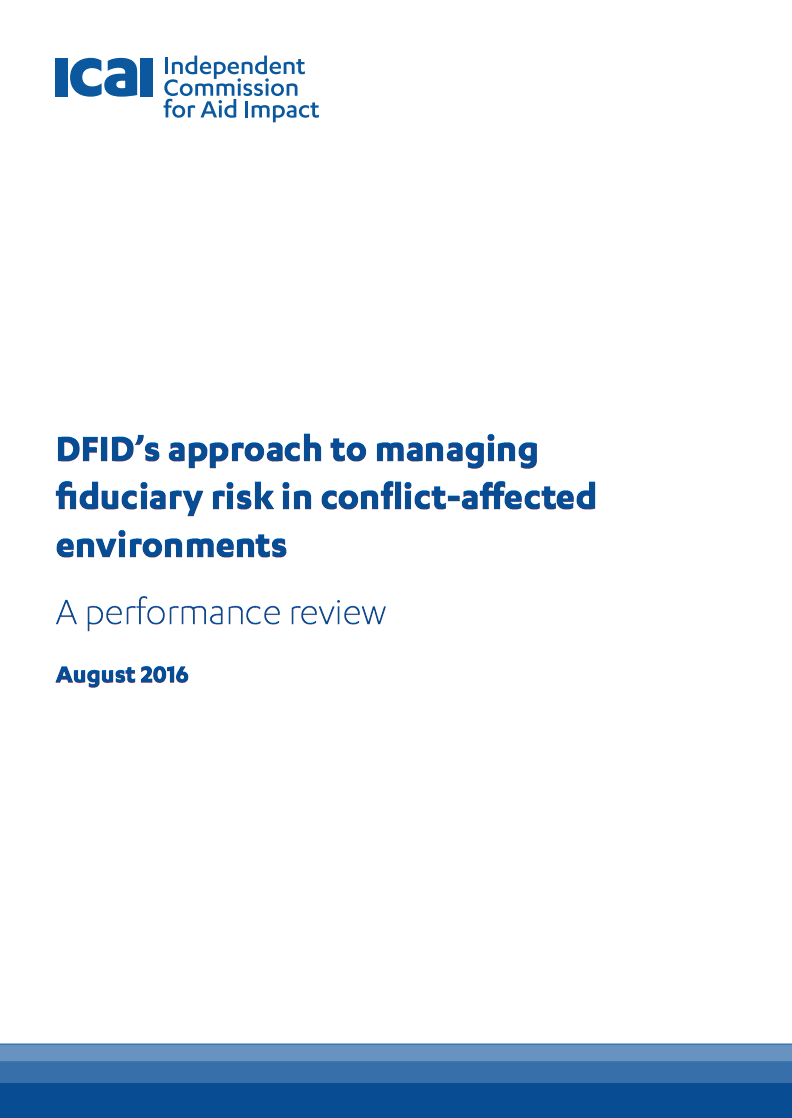 DFID’s approach to managing fiduciary risk in conflict-affected environments (ICAI)