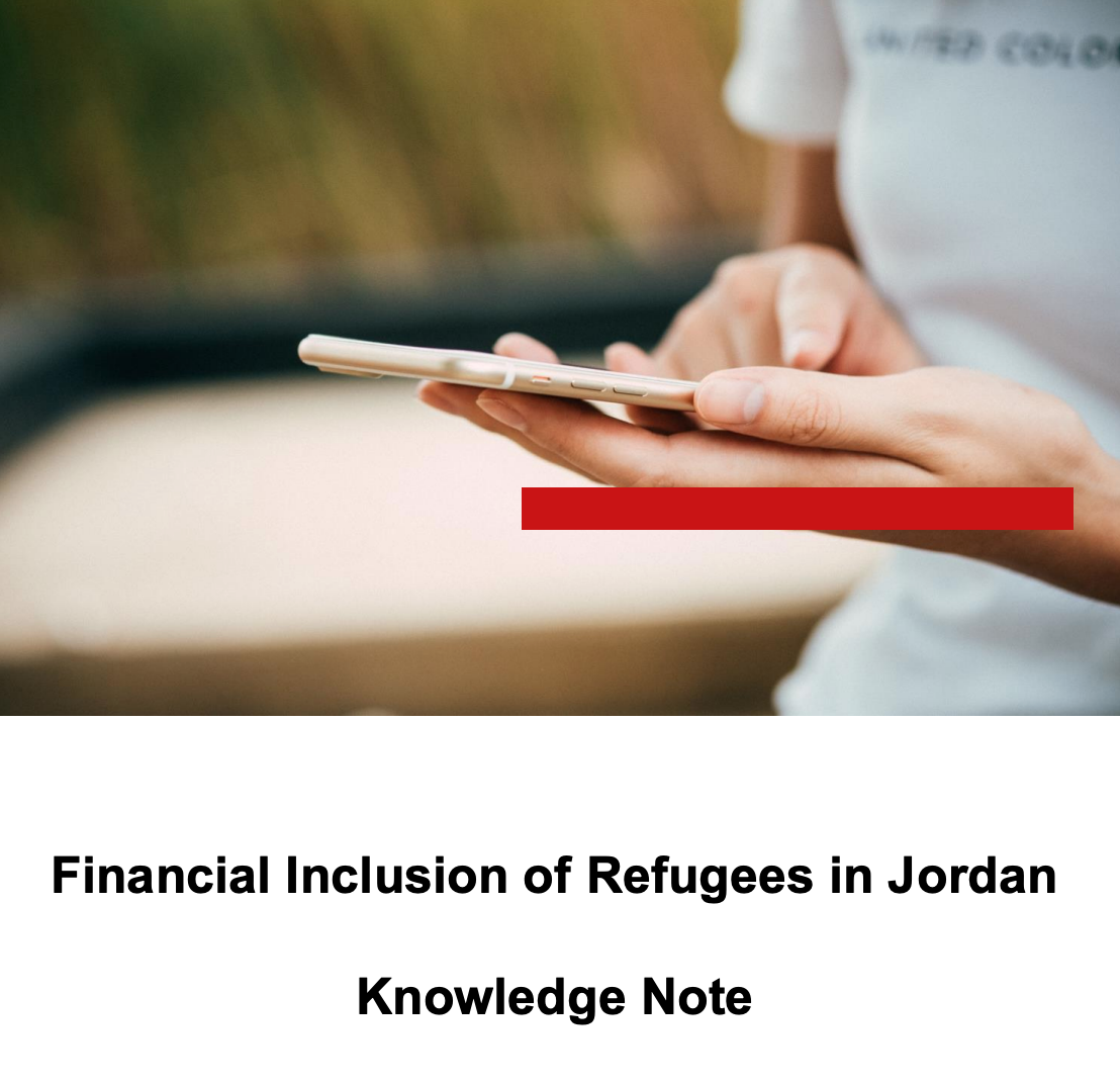 Financial Inclusion of Refugees in Jordan